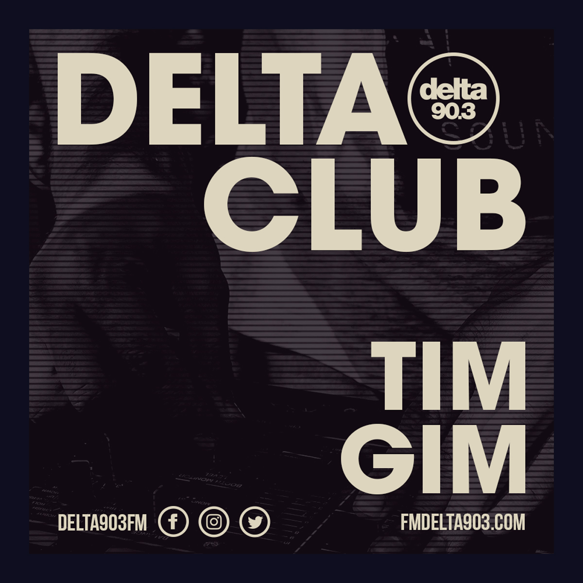 Delta Podcasts - Delta Club presents Tim Gim (05.07.2018)